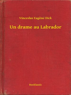 cover image of Un drame au Labrador